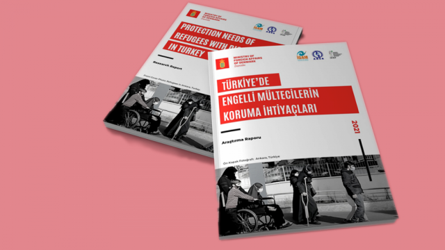 “Protection Needs of Refugees with Disabilities in Turkey”  research report has been published